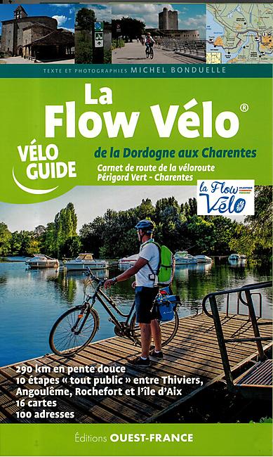 LA FLOW VELO DORDOGNE AUX CHARENTES A VELO