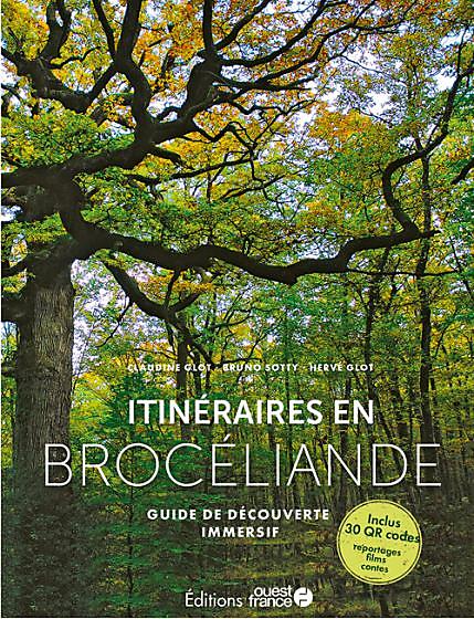 ITINERAIRES EN BROCELIANDE