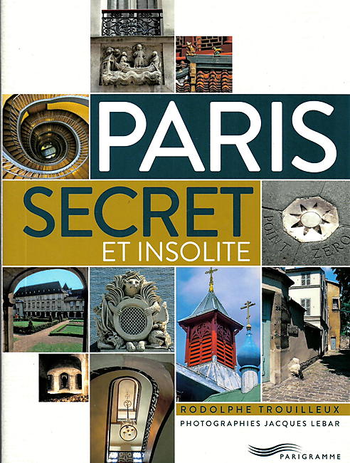 PARIS SECRET ET INSOLITE