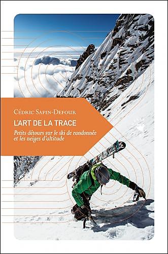 L ART DE LA TRACE TRANSBOREAL