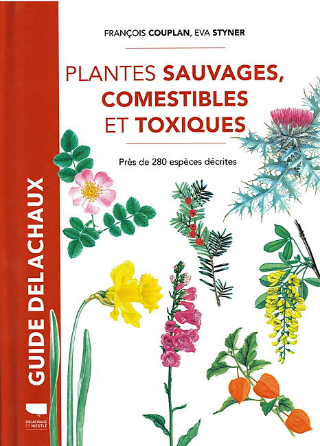 PLANTES SAUVAGES COMESTIBLES ET TOXIQUES