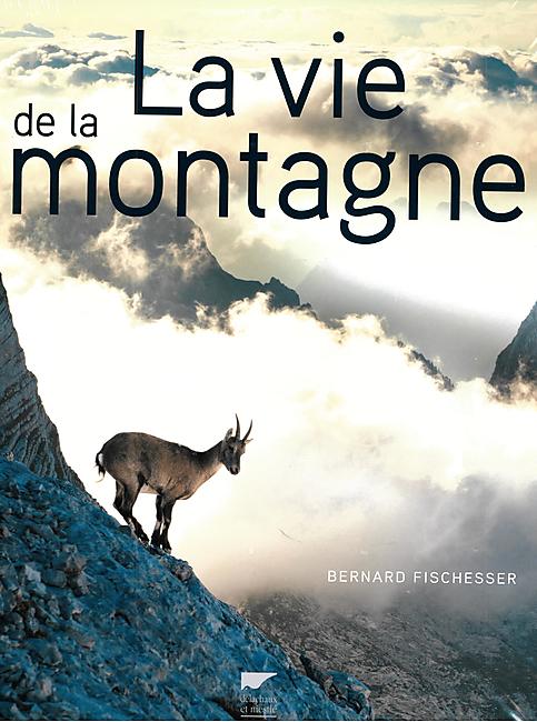 LA VIE DE LA MONTAGNE