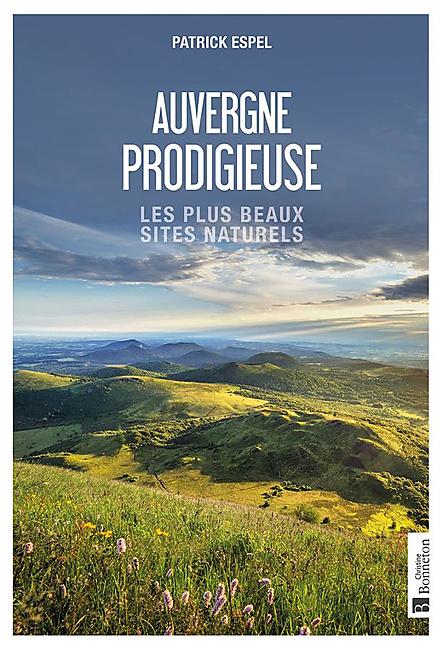 AUVERGNE PRODIGIEUSE