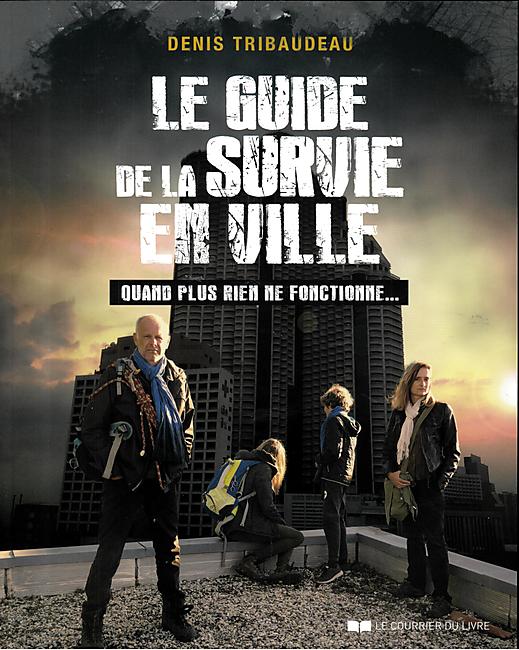 LE GUIDE DE LA SURVIE EN VILLE