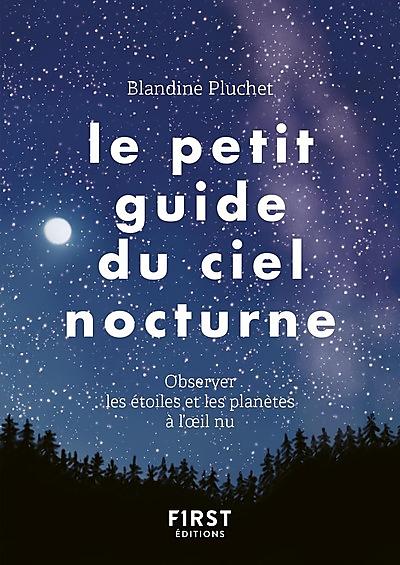 LE PETIT GUIDE DU CIEL NOCTURNE