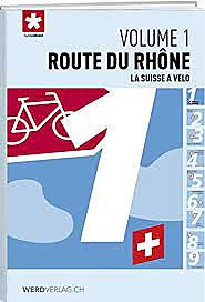 LA SUISSE A VELO N1 ROUTE DU RHIN