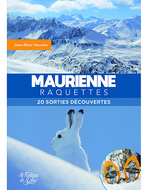 MAURIENNE A RAQUETTES