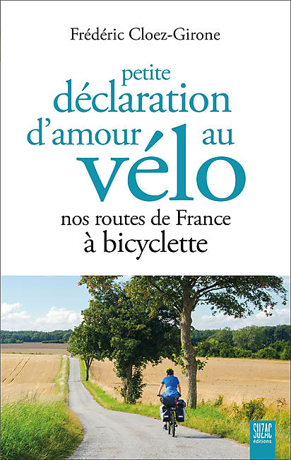 PETITE DECLARATION D AMOUR AU VELO