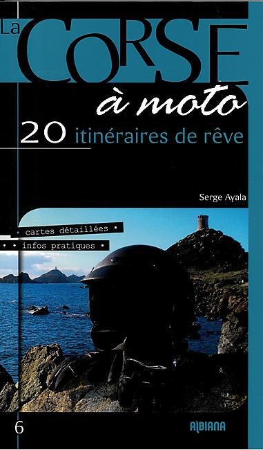 CORSE 20 ITINERAIRES A MOTO