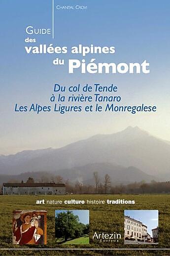 GUIDE DES VALLEES ALPINES DU PIEMONT ALPES LIGURES