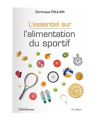 L'ESSENTIEL SUR L'ALIMENTATION DU SPORTIF