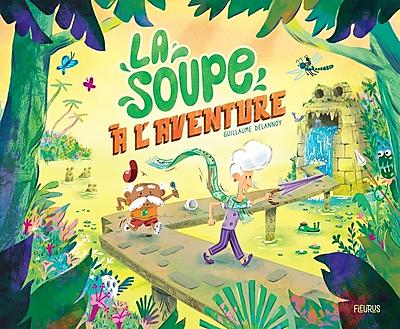 LA SOUPE A L'AVENTURE
