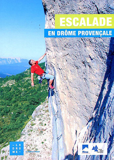 ESCALADE EN DROME PROVENCALE