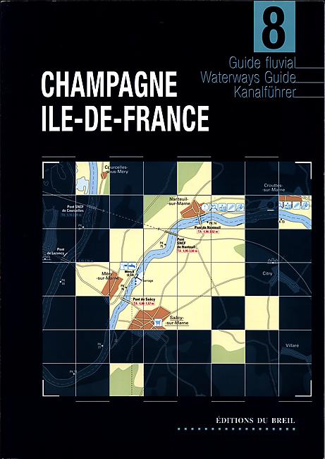 08 CHAMPAGNE ILE DE FRANCE GUIDE FLUVIAL