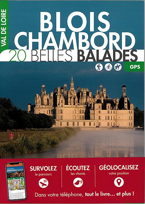 BLOIS CHAMBORD 20 BELLES BALADES