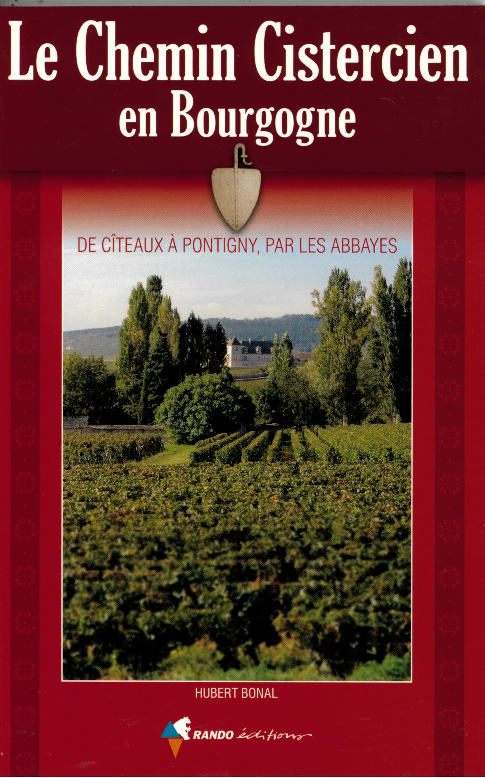 CHEMIN CISTERIEN EN BOURGOGNE