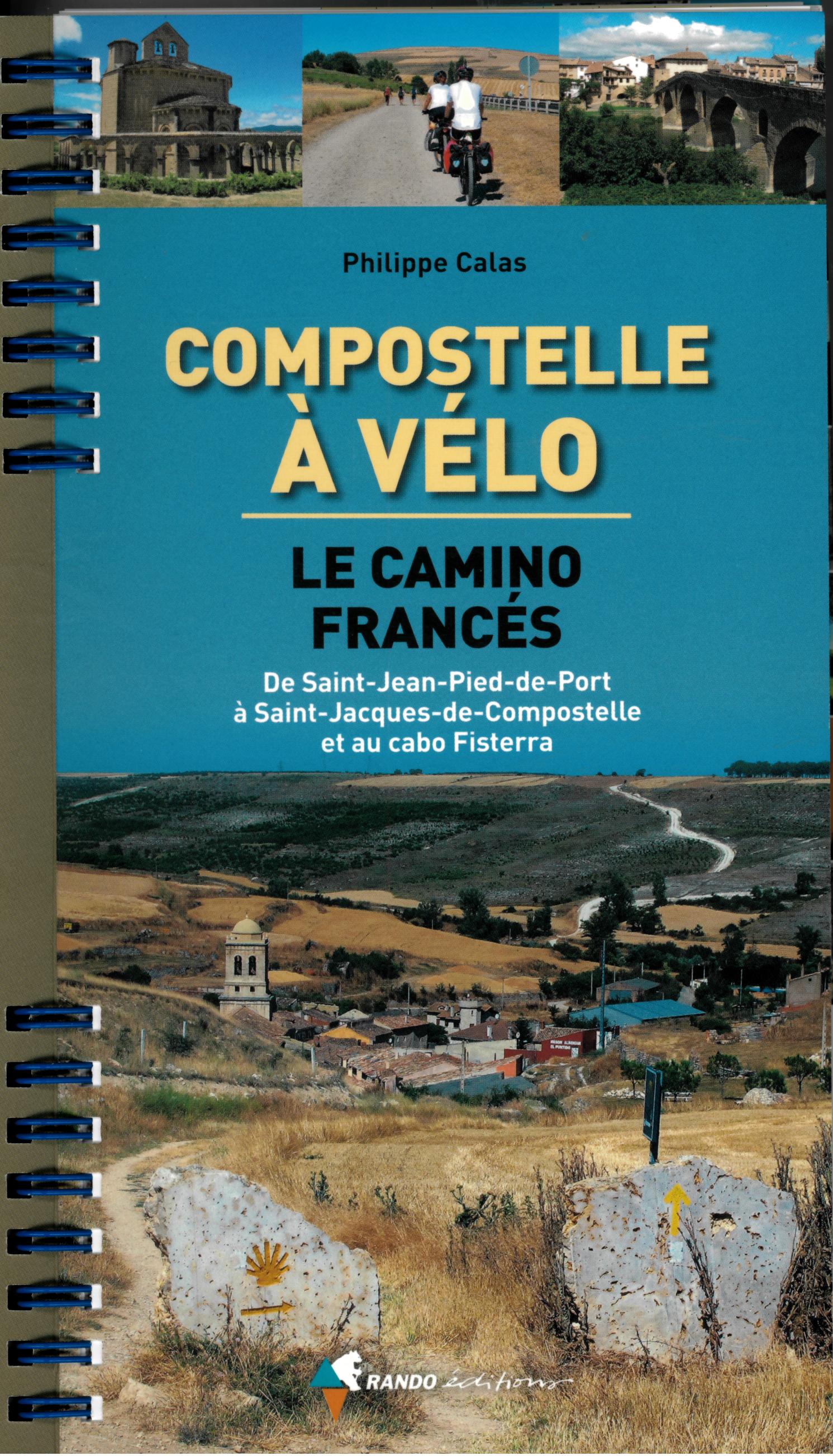 COMPOSTELLE A VELO LE CAMINO FRANCES