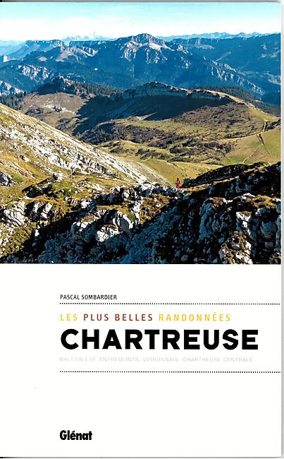 CHARTREUSE LES PLUS BELLES RANDONNEES