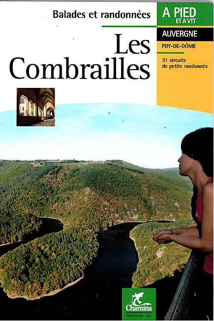 LES COMBRAILLES A PIED ET A VTT 31 CIRCUITS