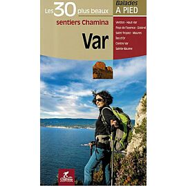 LES 30 PLUS BEAUX SENTIERS VAR