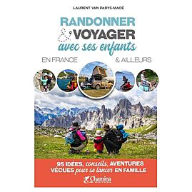RANDONNER VOYAGER AVEC SES ENFANTS