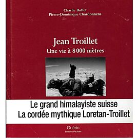 UNE VIE A 8000 METRES GUERIN