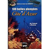 100 BELLES PLONGEES EN COTE D AZUR