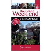 UN GRAND WEEK END A SINGAPOUR