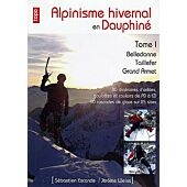 ALPINISME HIVERNAL EN DAUPHINE TOME 1