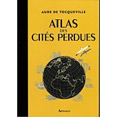 ATLAS DES CITES PERDUES