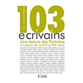 103 ECRIVAINS UNE LECTURE DES PYRENEES