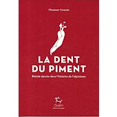 LA DENT DU PIMENT GUERIN