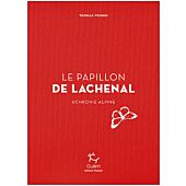 LE PAPILLON DE LACHENAL