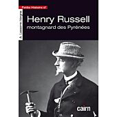 PETITE HISTOIRE D HENRY RUSSEL MONTAGNARD DES PYRE