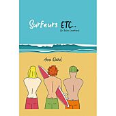 SURFEURS ETC TOME 1