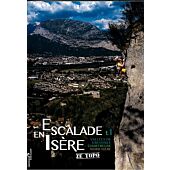 ESCALADE EN ISERE T.1 GRENOBLE CHARTREUSE