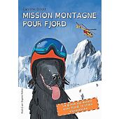 MISSION MONTAGNE POUR FJORD