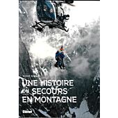 UNE HISTOIRE DE SECOURS EN MONTAGNE