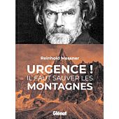 URGENCE IL FAUT SAUVER LES MONTAGNES