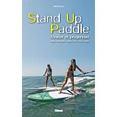 STAND UP PADDLE S INITIER ET PROGRESSER