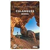 BALADES CURIEUSES DANS LES CALANQUES