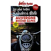 PETIT FUTE BALADES A MOTO AUVERGNE RHONE ALPES