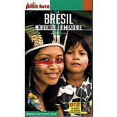 PETIT FUTE BRESIL NORDESTE AMAZONIE