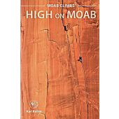HIGH ON MOAB CLIMBS