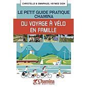 PETIT GUIDE PRATIQUE DU VOYAGE A VELO EN FAMILLE
