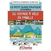 PETIT GUIDE PRATIQUE DU VOYAGE A VELO EN FAMILLE