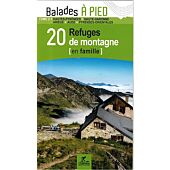 PYRENEES TOME 2  20 REFUGES DE MONTAGNE