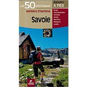 LES 50 PLUS BEAUX SENTIERS SAVOIE