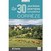 CORREZE LES 30 PLUS BEAUX SENTIERS