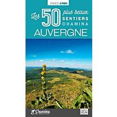 AUVERGNE LES 50 PLUS BEAUX SENTIERS